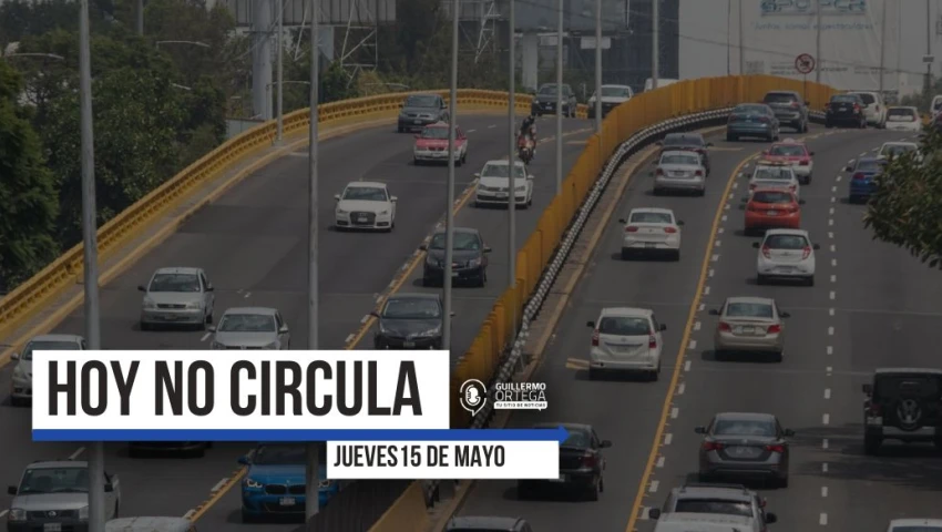 Hoy no circula, jueves 15 de mayo, contaminación, came