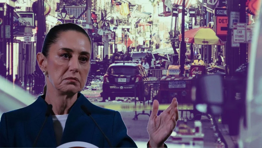 ¿Mexicanos afectados en Nueva Orleans? Esto dice la SRE y Sheinbaum sobre el "ataque terrorista"