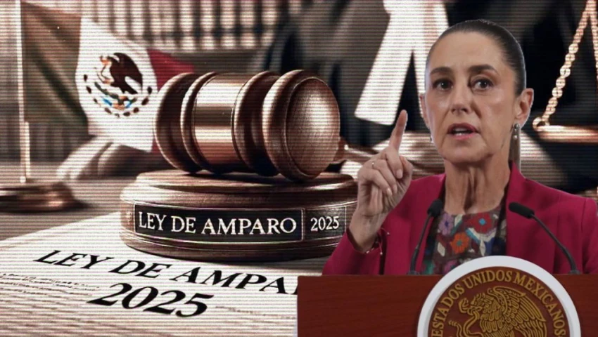 Reforma Judicial y Ley de Amparo: ¿qué cambia y cómo te afecta?